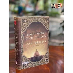 (Bìa Cứng) BIỂU TƯỢNG THẤT TRUYỀN – Dan Brown – Lê Đình Chi dịch - Bách Việt - NXB Lao Động