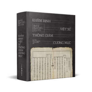 (Bìa cứng) KHÂM ĐỊNH VIỆT SỬ THÔNG GIÁM CƯƠNG MỤC - Quốc sử quán triều Nguyễn - Hoa Bằng, Phạm Trọng Điềm, Trần Văn Giáp biên dịch - Đông A