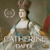 (Bìa cứng) CATHERINE ĐẠI ĐẾ - Thời đại vàng son của Đế quốc Nga - Robert K. Massie - Orkid dịch - Bách Việt