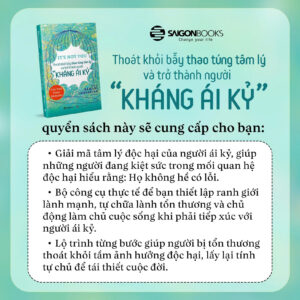 IT'S NOT YOU - Thoát khỏi bẫy thao túng tâm lý và trở thành người ""kháng ái kỷ" - Ramani Durvasula – Saigonbooks – NXB Tri thức