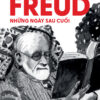 FREUD, NHỮNG NGÀY SAU CUỐI -  Suzanne Leclair, William Roy – Phùng Hồng Minh dịch – NXB Kim Đồng