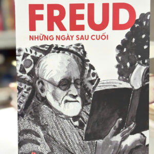 FREUD, NHỮNG NGÀY SAU CUỐI -  Suzanne Leclair, William Roy – Phùng Hồng Minh dịch – NXB Kim Đồng