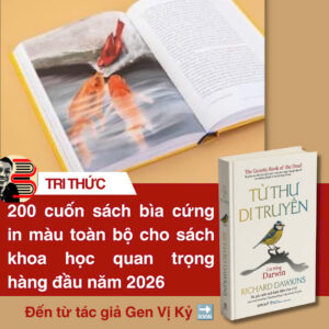 (Bìa cứng, In giới hạn 200c) TỬ THƯ DI TRUYỀN - Cõi mộng Darwin – Richard Dawkins - Trần Hồng Nhung, Nguyễn Anh Thư dịch – Omega Plus
