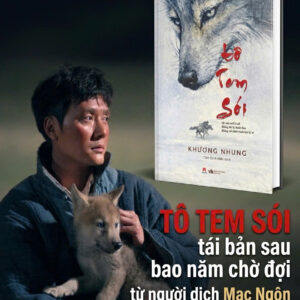 (Bìa cứng, tái bản 2026) TÔ TEM SÓI - Khương Nhung - Trần Đình Hiến dịch - Huy Hoàng