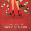 [Giải cứu sách] ĐẮNG, ĐẶC VÀ KHÔNG CÓ ĐƯỜNG - Gwyneth Montenegro - Nguyễn Phương Anh dịch - Huy Hoàng Bookstore – NXB Văn Học