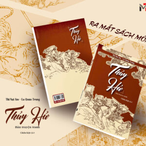 (Bản Truyện Tranh) THỦY HỬ - Sử Thi 108 Anh Hùng Lương Sơn Bạc - Thi Nại Am, La Quán Trung – Trọng Phụng, Văn Toàn dịch– Miền Trung Books – NXB Thuận Hoá