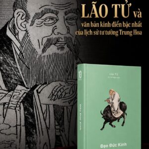 (BỘ SÁCH DẤU ẤN 10 NĂM OMEGA+, Bìa cứng, Tặng 1 bookmark giấy thiết kế độc quyền theo chủ đề hội họa thế giới) ĐẠO ĐỨC KINH - Lão Tử - Omega