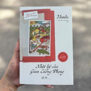 NHẬT KÝ CỦA GIAN CUỒNG PHONG - Vamba - Đinh Trần Liên Hương dịch - Nhã Nam - NXB Văn Học