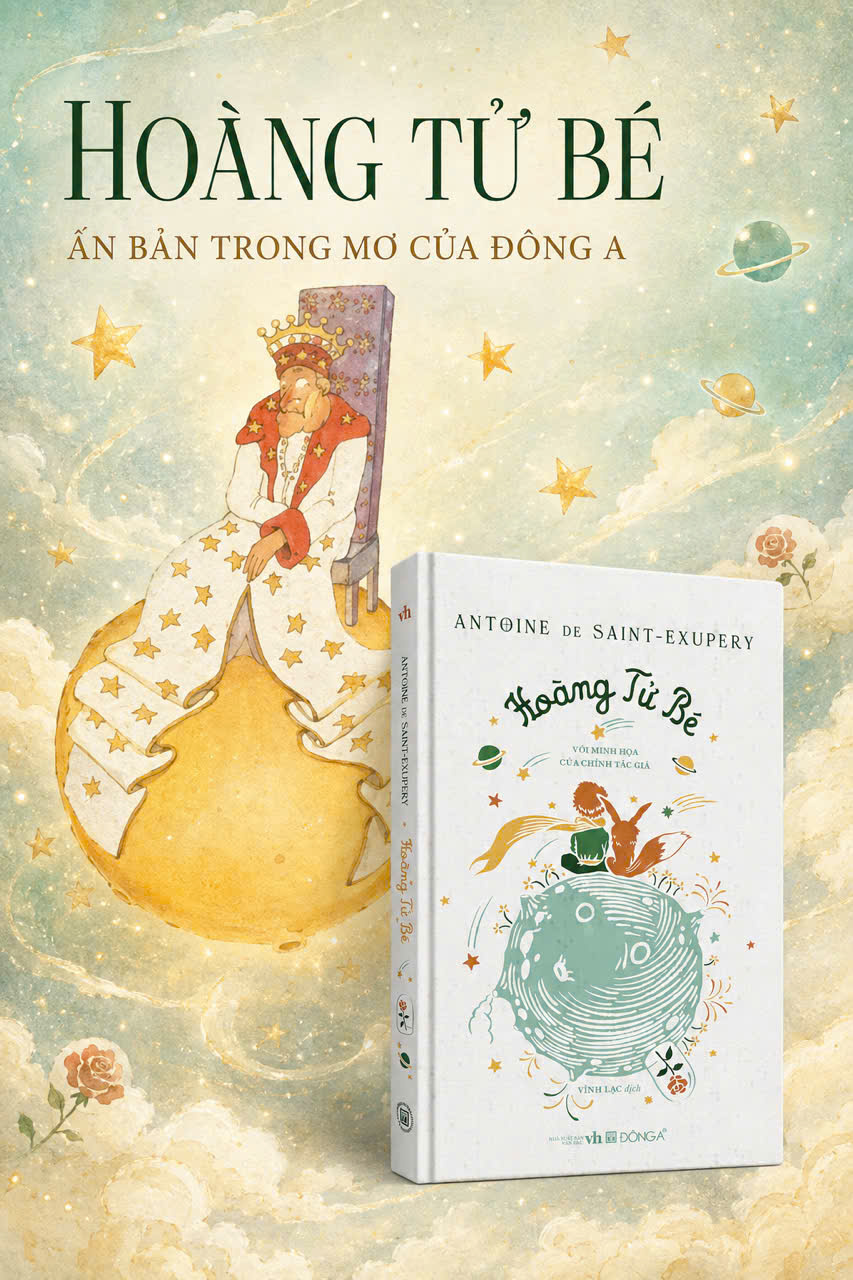 (Bìa cứng bọc vải) HOÀNG TỬ BÉ- Antoine de Saint-Exupéry - Vĩnh Lạc dịch – Tác giả minh hoạ - Đông A – NXB Văn học