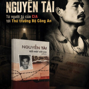 (Hồi ký) ĐỐI MẶT VỚI CIA - Nguyễn Tài - NXB CAND