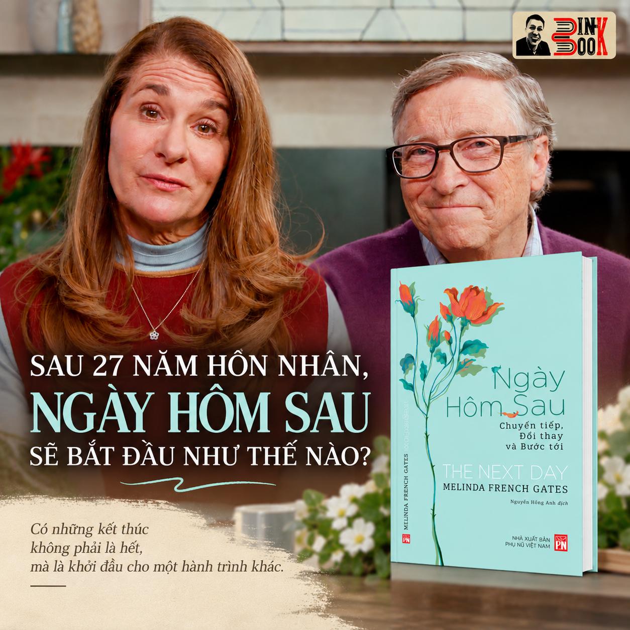 THE NEXT DAY – Ngày Hôm Sau: Chuyển Tiếp, Đổi Thay và Bước Tới - Melinda French Gates - Nguyễn Hồng Anh dịch - NXB Phụ Nữ Việt Nam