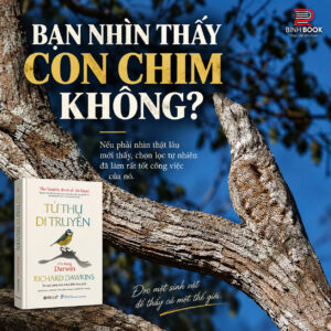(Bìa cứng, In giới hạn 200c) TỬ THƯ DI TRUYỀN - Cõi mộng Darwin – Richard Dawkins - Trần Hồng Nhung, Nguyễn Anh Thư dịch – Omega Plus