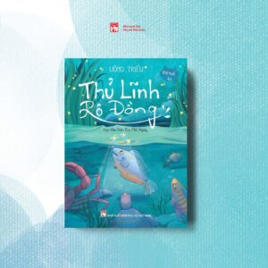 THỦ LĨNH RÔ ĐỒNG – Học văn tiến bộ mỗi ngày - Uông Triều - Nhà xuất bản Phụ nữ Việt Nam