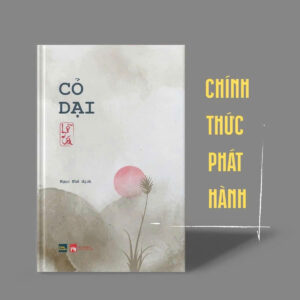 (Bìa cứng) CỎ DẠI - Dã Thảo - Lỗ Tấn - Ngọc Khê dịch – Gembooks - NXB Phụ Nữ
