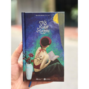 (Sách bỏ túi, bìa cứng) HỒ XUÂN HƯƠNG - Tầm Bích thư xá tổng hợp – Thái Hà Books – NXB Văn học
