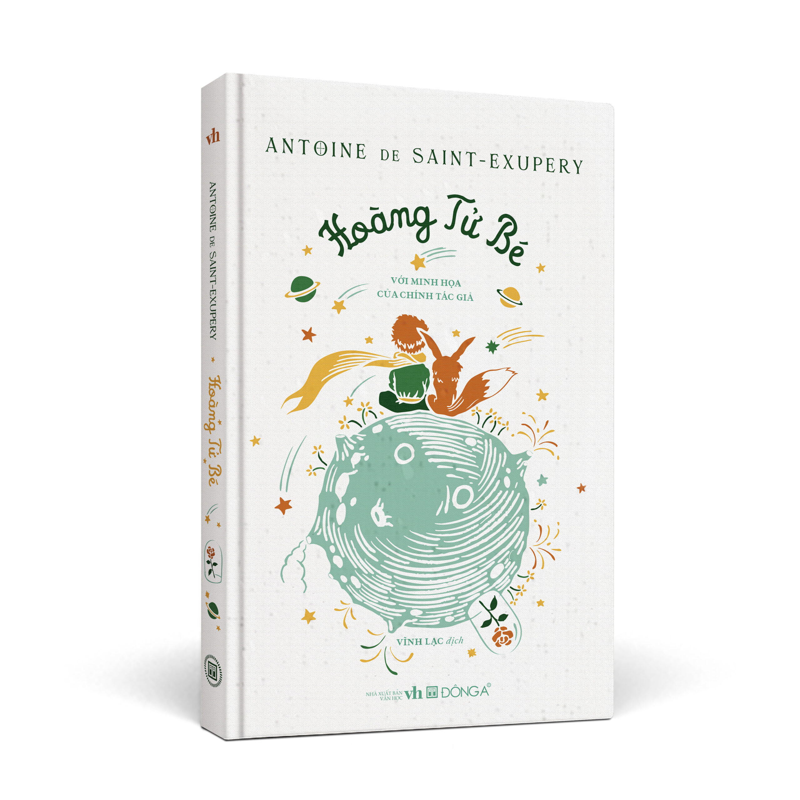 (Bìa cứng bọc vải) HOÀNG TỬ BÉ- Antoine de Saint-Exupéry - Vĩnh Lạc dịch – Tác giả minh hoạ - Đông A – NXB Văn học