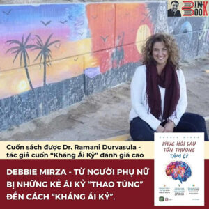 PHỤC HỒI SAU TỔN THƯƠNG TÂM LÝ - Debbie Mirza - Phí Mai dịch - 1980 Books