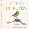 (Bìa cứng, In giới hạn 200c) TỬ THƯ DI TRUYỀN - Cõi mộng Darwin – Richard Dawkins - Trần Hồng Nhung, Nguyễn Anh Thư dịch – Omega Plus