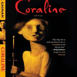 (Tái Bản 2026) CORALINE - Neil Gaiman - Linh Vũ dịch – Nhã Nam
