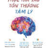 PHỤC HỒI SAU TỔN THƯƠNG TÂM LÝ - Debbie Mirza - Phí Mai dịch - 1980 Books