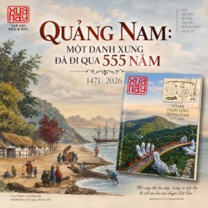 (Tháng 8/2026, Số 590) TẠP CHÍ XƯA & NAY - Nhiều tác giả - Cơ quan Hội Khoa học Lịch sử Việt Nam