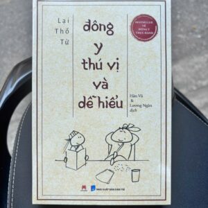 ĐÔNG Y THÚ VỊ VÀ DỄ HIỂU - Lại Thố Tử - Hân Vũ & Lương Ngân dịch - Huy Hoàng Bookstore - NXB Dân Trí