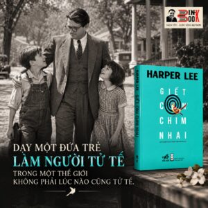 (Tái bản 2026) GIẾT CON CHIM NHẠI - Harper Lee - Huỳnh Kim Anh và Phạm Viêm Phương dịch - Nhã Nam