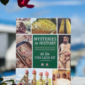 (Giải cứu sách) BÍ ẨN CỦA LỊCH SỬ - Hành trình khám phá những câu hỏi chưa có lời giải đáp - Bìa Cứng - Joan Ricart - Minh Hằng dịch - Á Châu Books