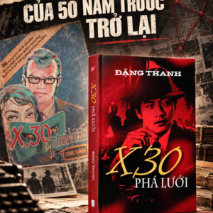 (Bìa mềm) X30 PHÁ LƯỚI - Đặng Thanh - Sách Miền Trung - NXB Thuận Hóa