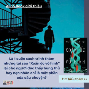 (Tái bản 2026) XOẮN ỐC VÔ HÌNH - Higashino Keigo - Mai Khanh dịch - Nhã Nam - NXB Hà Nội