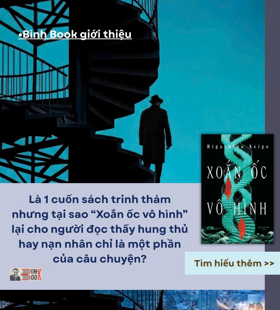 (Tái bản 2026) XOẮN ỐC VÔ HÌNH - Higashino Keigo - Mai Khanh dịch - Nhã Nam - NXB Hà Nội