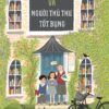 BA ĐỨA TRẺ VÀ NGƯỜI THỦ THƯ TỐT BỤNG - Kate Albus - Phí Mai dịch - 1980 Books - NXB Lao Động
