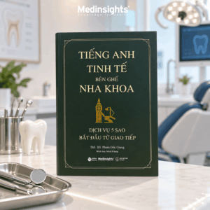 TIẾNG ANH TINH TẾ BÊN GHẾ NHA KHOA: Giao Tiếp Tiếng Anh Cho Bác Sĩ, Sinh Viên Nha Khoa - Phạm Đức Giang – Alphabooks - NXB Thế Giới