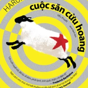 (Tái bản 2026) CUỘC SĂN CỪU HOANG - Haruki Murakami - Minh Hạnh dịch - Nhã Nam