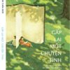 GẤP LẠI MỘT CHUYỆN TÌNH - Sổ Tay Hướng Dẫn Hồi Phục Hậu Chia Tay - Nguyễn Tuấn Đức - Nhã Nam