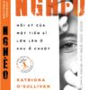 NGHÈO - Hồi ký của một tiến sĩ lớn lên ở khu ổ chuột – Katriona O’Sullivan - Hoàng Mi dịch – Alpha Books