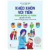 (Truyện tranh, In màu) KHÉO KHÔN VỚI TIỀN - TRÁNH NHỮNG ƯU PHIỀN - TẬP 1: HIỂU VỀ TIỀN - Lê Thị Thuý Sen, Thăng Fly – NXB Kim Đồng