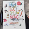 (Bìa cứng in màu) MẶN BÉO CHUA NÓNG - Samin Nosrat Wendy - Thanh Yên dịch - Huy Hoàng - NXB Phụ nữ