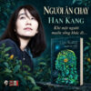 (Tác giả đoạt giải Nobel văn chương 2024) NGƯỜI ĂN CHAY – Han Kang – Kim Ngân dịch – Nhã Nam – NXB Hà Nội