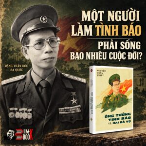(Ấn Bản Kỷ Niệm) ÔNG TƯỚNG TÌNH BÁO VÀ HAI BÀ VỢ - Đại tá, nhà văn Nguyễn Trần Thiết - Kiseki - NXB Quân đội Nhân dân