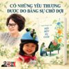 ĐỢI MỘT NỤ CƯỜI - Hành Trình Của Một Người Bà Đồng Hành Cùng Cháu Tự Kỷ - Nguyễn Thị Quỳnh Anh - Nhã Nam