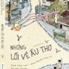 (Tái bản có bổ sung) NHỮNG LỐI VỀ ẤU THƠ - Phạm Công Luận, Đặng Nguyễn Đông Vy - Đức Lâm minh họa - Phương Nam Books