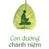 CON ĐƯỜNG CHÁNH NIỆM - Ram Dass - Eve La Luna dịch - 1980 Books