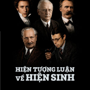 (Bìa cứng) HIỆN TƯỢNG LUẬN VỀ HIỆN SINH – Lê Thành Trị - NXB Tri Thức – Sách Thời Đại