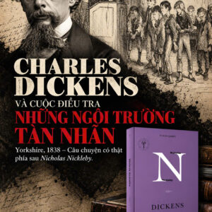 NICHOLAS NICKLEBY - Tập 1 – Charles Dickens - Nguyễn Hoài dịch - NXB Lao Động – Vita Nova