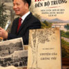(Tái bản có bổ sung) CHUYỆN CỦA CHÚNG TÔI – Ghi Chép Về Một Thời Để Nhớ - Nguyên Bộ trưởng Võ Hồng Phúc – Alphabooks – NXB Hội Nhà Văn
