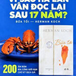 (Bìa cứng, in giới hạn 200 cuốn, chữ ký dịch giả) BỮA TỐI - Herman Koch - Đoàn Hương Giang dịch - Nhã Nam