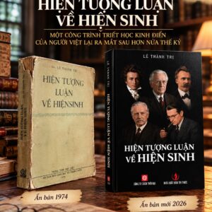 (Bìa cứng) HIỆN TƯỢNG LUẬN VỀ HIỆN SINH – Lê Thành Trị - NXB Tri Thức – Sách Thời Đại