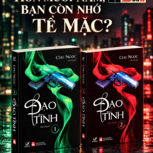 (Bộ 2 Tập) ĐẠO TÌNH - Chu Ngọc - GREENROSETQ dịch - Quảng Văn - NXB Phụ nữ Việt Nam