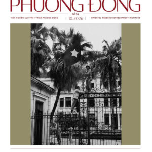 (Số 94) TẠP CHÍ PHƯƠNG ĐÔNG 10/2026 – Viện Nghiên cứu Phát triển Phương Đông